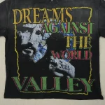 Vale T Shirt Dreams Against The World